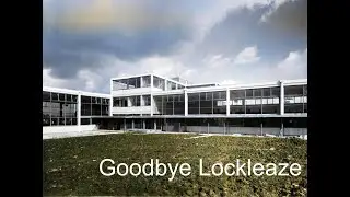 Goodbye Lockleaze School