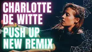 Charlotte de Witte - Push Up (Epic Amour remix) #techno #tomorrowland #dj #edm
