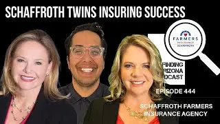 INSURING SUCCESS: DOUBLE COVERAGE, DOUBLE IMPACT EPISODE 444 SCHAFFROTH FARMERS INSURANCE AGENCY