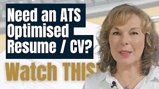 Need an ATS Optimised Resume/CV?  Watch THIS!
