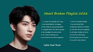 Sad English Songs Playlist 2026 💔 Deep Feelings for Lost Love