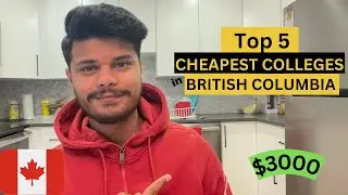 TOP 5 CHEAPEST COLLEGES IN BRITISH COLUMBIA, CANADA |2024-2025| Canada International Students