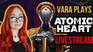 🔴 ENDING To Atomic Heart & Ignoring The Boycotts (PART 4) LIVESTREAM