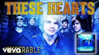 These Hearts - Miserable (Lyric Video)