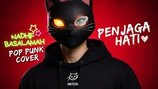 Penjaga Hati &ndash; Nadhif Basalamah | Pop Punk Cover (Lyric Video)