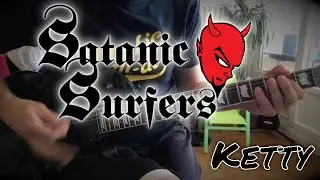 Satanic Surfers - Ketty (Guitar cover)