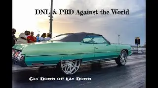 DNL & PRD Against the World: Grudge races and show