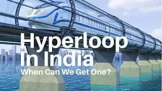 HYPERLOOP TECHNOLOGY EXPLAINED (HINDI) ||INDIA VISION||BULLET TRAIN AND HYPERLOOP COMPARISON