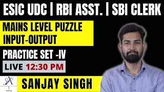 MAINS LEVEL PUZZLE | ESIC UDC MAINS  | RBI ASST. MAINS | SBI CLERK MAINS | SANJAY SIR