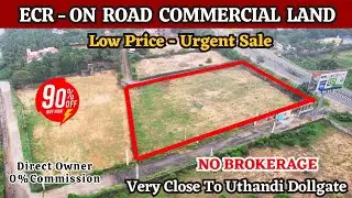 ECR - ON Road Commercial Property For Sale | ECR Property - Direct Owner No Brokerage |#ecrplots