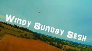A Windy Sunday Sesh