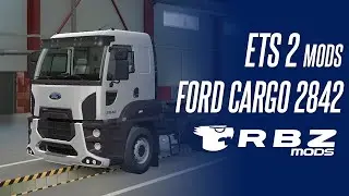 ETS 2 MODS BR - FORD CARGO 2842 | RBZ MODS | MOD REVIEW #ets2 #ets2mods #eurotrucksimulator2