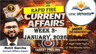 Prelims Weekly Current Affairs (Week 3, January 2026) in Rapid Fire | UPSC CSE | HCS | PCS