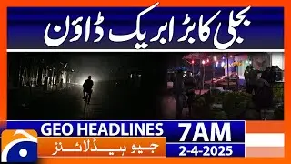 Major power outage in Syria | Geo News 7 AM Headlines | 2 April 25