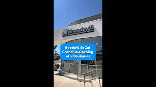 🎉✨ GRAND RE-OPENING ✨🎉 #GoodwillSoCal #GrandReopening
