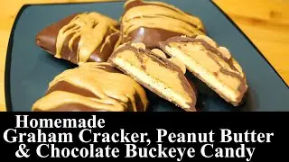 Homemade Graham Cracker, Peanut Butter & Chocolate Buckeye Candy | The Southern Mountain Kitchen