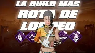 LA BUILD MAS ROTA PARA LOOPEAR EN DEAD BY DAYLIGHT