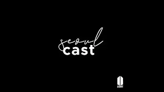 SeoulCast Intro: We dived into MOTS7!