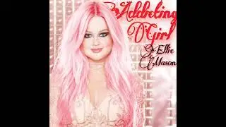 Ellie Mason - Addicting Girl (Alternative Version) (Official Audio)