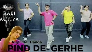 Kali Activa Da Song Zumba Dance Workout | PIND DE GERHE DANCE COVER