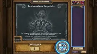 Hearthstone - Bras de fer : Le chouchou du public
