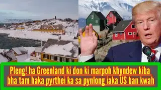 NAMAR KI DON KI MAR POH KHYNDEW BA REM DOR TAM HA PYRTHEI SA KWAH KA US IA KA GREENLAND.
