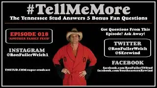 Tell Me More 018 | Fan Questions About Perth, Lake Lanier, Bob Armstrong & More