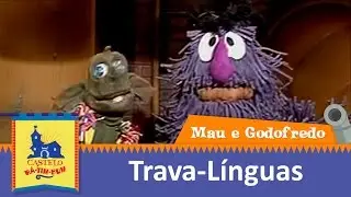 Mau e Godofredo | Trava-l&iacute;nguas