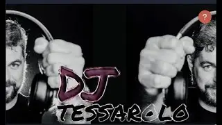 DJ TESSAROLO