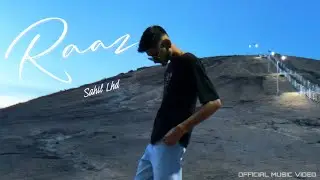 SAHIL LHD- Raaz (For Her EP)|Music Video 2024