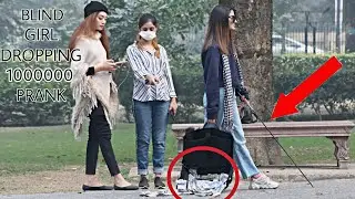 BLIND GIRL DROPPING 1,000,000 PRANK!!@Crazy Comedy
