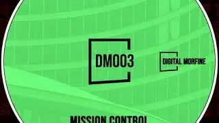 DM003 | John Di Maria - Mission Control (Original Mix) | Digital Morfine