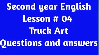 Lesson 04 || Truck Art Questions and answers || Truck Art Exercise || Truck Art Grade 11