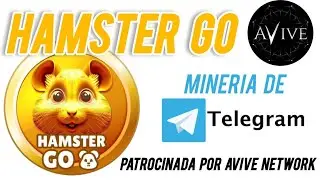 Hamster GO 🐹 Nueva Miner&iacute;a de Telegram PATROCINADA por AVIVE NETWORK 🔥 #hamstergo #avive #telegram