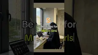 5 Best jobs for Muslim girl#mujtabaislamicworld #viral#video #halal #islamicvideo