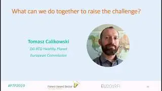 [FTP2019] 8. How can we support change? - Tomasz Calikowski, DG RTD Healthy Planet