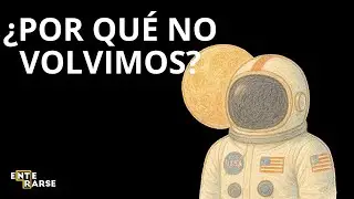 &iquest;POR QU&Eacute; NUNCA VOLVIMOS A LA LUNA?