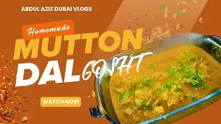 Mutton Dal Gosht 🍲 | Hyderabadi Style Dal Gosht Recipe | Authentic Desi