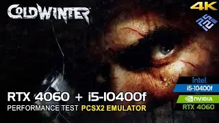 Cold Winter 4K (In-game) 60FPS with HD Textures | RTX 4060 + i5-10400F 16GB RAM | PCSX2