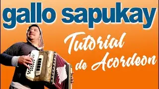 TUTORIAL: GALLO SAPUKAY (Chamame)