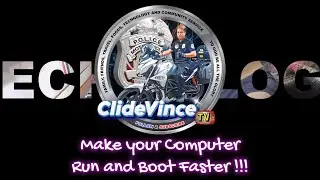Make your Computer Run and Boot Faster / PC Guide / Clidevince Tivi