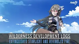 Wilderness Development Logs - Main Story. Honkai Impact 3rd Event