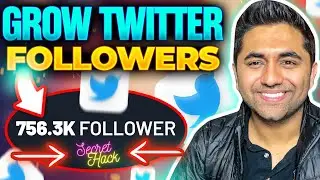 How To GROW Your Twitter Followers? (6 Powerful FrameWork)