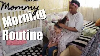 MOMMY MORNING ROUTINE | SINGLE MOM | 2017