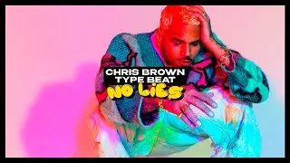 Chris Brown Type Beat x Blxst - ''No Lies''