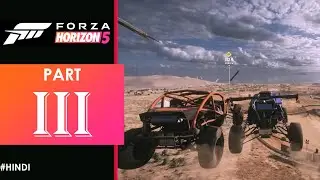 Part III - Forza Horizon 5 ( PC ) | Hindi Commentary