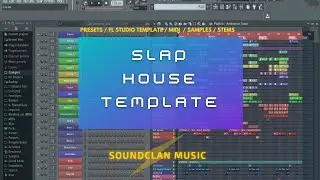 Soundclan - Arcada (Instrumental Mix) (Slap House Template) FL Studio Template