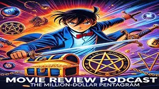 Detective Conan: The Million-dollar Pentagram &ndash; Thrilling Review & Deep Dive! #moviekaticket #films