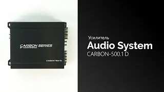 Распаковка усилителя Audio System CARBON-500.1 D