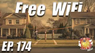 Ep. 174 Free WiFi